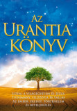 Az Urantia k&ouml;nyv - Isten, a vil&aacute;gegyetem &eacute;s J&eacute;zus - Tudom&aacute;ny, b&ouml;lcselet &eacute;s vall&aacute;s - Az ember: eredet, t&ouml;rt&eacute;nelem &eacute;s beteljes&uuml;l&eacute;s