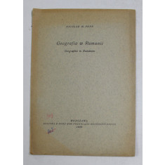 GEOGRAFIA W RUMUNII - GEOGRAPHIE IN RUMANIEN von NICOLAE M. POPP , 1939 , DEDICATIE *