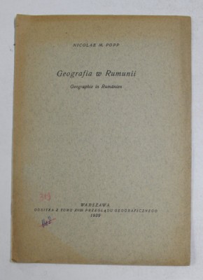 GEOGRAFIA W RUMUNII - GEOGRAPHIE IN RUMANIEN von NICOLAE M. POPP , 1939 , DEDICATIE * foto