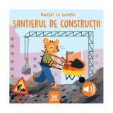 Povești cu sunete. Șantierul de construcții - Giulia Pesavento