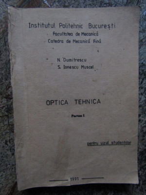 OPTICA TEHNICA - N. DUMITRESCU / S. IONESCU MUSCEL foto