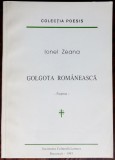 Cumpara ieftin IONEL ZEANA - GOLGOTA ROMANEASCA (POEME, LAMURA 1995) [DEDICATIE / AUTOGRAF]