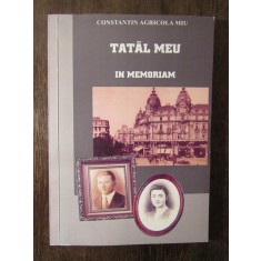 Constantin Agricola Miu - Tatal meu