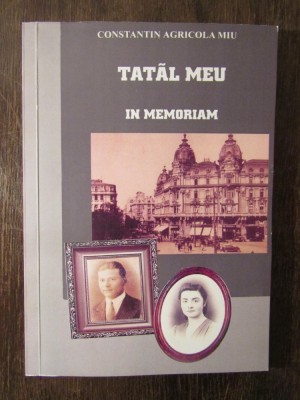 Constantin Agricola Miu - Tatal meu foto