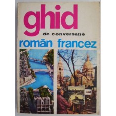 Ghid de conversatie roman-francez &ndash; Sorina Bercescu