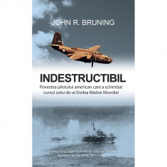 Indestructibil, John R. Bruning