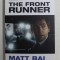 THE FRONT RUNNER by MATT BAI , 2019