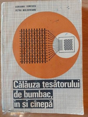 Calauza tesatorului de bumbac, in si cinepa- Adriana Ionescu, Petru Moldoveanu foto