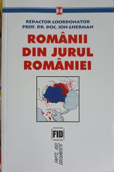 ROMANII DIN JURUL ROMANIEI-ION GHERMAN-254446