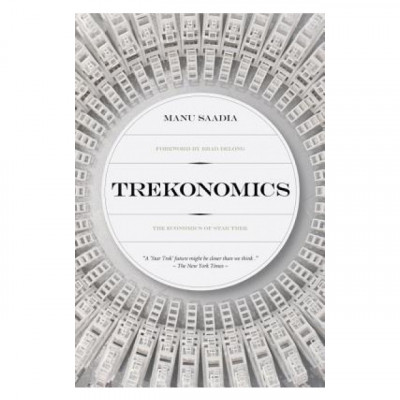 Trekonomics: The Economics of Star Trek foto