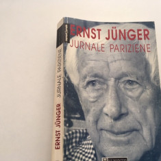 ERNST JUNGER, JURNALE PARIZIENE. HUMANITAS 1997