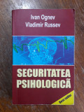 Securitatea psihologica - Ivan Ognev / R3P5S, Alta editura