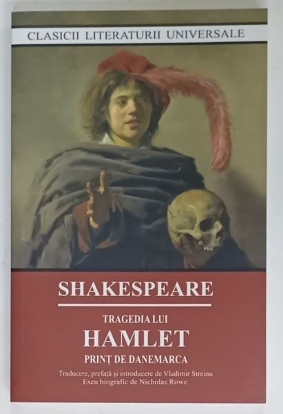TRAGEDIA LUI HAMLET de WILLIAM SHAKESPEARE , eseu biografic de NICHOLAS ...
