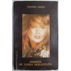 Departe de lumea dezlantuita &ndash; Thomas Hardy