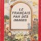 Le Francais par des Images