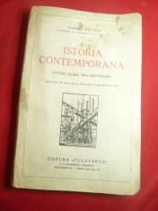 Andrei Otetea - Istoria Contemporana - Ed. Cugetarea 1938- Prima Ed . 364 pag