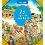 80 nap alatt a F&ouml;ld k&ouml;r&uuml;l - Tony Wolf