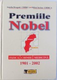 PREMIILE NOBEL FIZICA , CHIMIE , MEDICINA 1901-2002