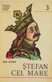 Stefan Cel Mare / Ion Cupsa