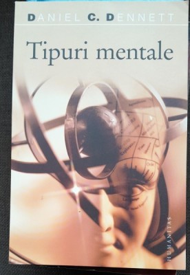 Tipuri mentale - Daniel C. Dennett foto