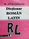 M. Staureanu - Dictionar roman - latin (editia 1996)