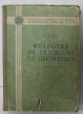 CULEGERE DE PROBLEME DE GEOMETRIE de G. TITEICA , 1956