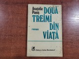 Doua treimi din viata de Anatolie Panis