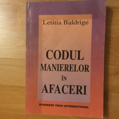 Codul manierelor in afaceri/Letiția Baldrige/Ed. a-II a/1985