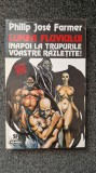 LUMEA FLUVIULUI. INAPOI LA TRUPURILE VOASTRE - Philip Jose Farmer