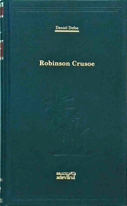 Daniel Defoe - Robinson Crusoe