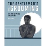 The Gentleman&#039;s Guide to Grooming