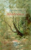 Rastoaca - Școala Ardeleană