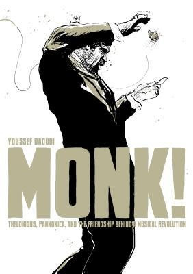 Monk!: Thelonious, Pannonica, and the Friendship Behind a Musical Revolution foto