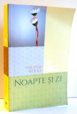 NOAPTE SI ZI de VIRGINIA WOOLF