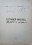 ELECTRONICA INDUSTRIALA. INDRUMATOR DE LABORATOR-TIBERIU COLOSI, SERBAN LUNGU-250339