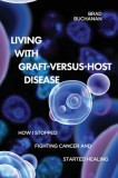 Living with Graft-Versus-Host Disease, 2016