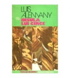 Luis Alemany - Insula lui Circe - 112470