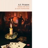 Dama de pica si alte povestiri - Aleksandr Sergheevici Puskin