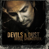 Devil &amp; Dust | Bruce Springsteen, Columbia Records