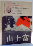 IN INIMA LUI YAMATO, 9 PRIVIRI LIRICE ASUPRA JAPONIEI de AUREL RAU , 1973