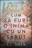 Cum să furi o inimă cu un sărut