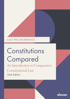 Constitutions Compared (6th Ed.): An Introduction to Comparative Constitutional Law foto