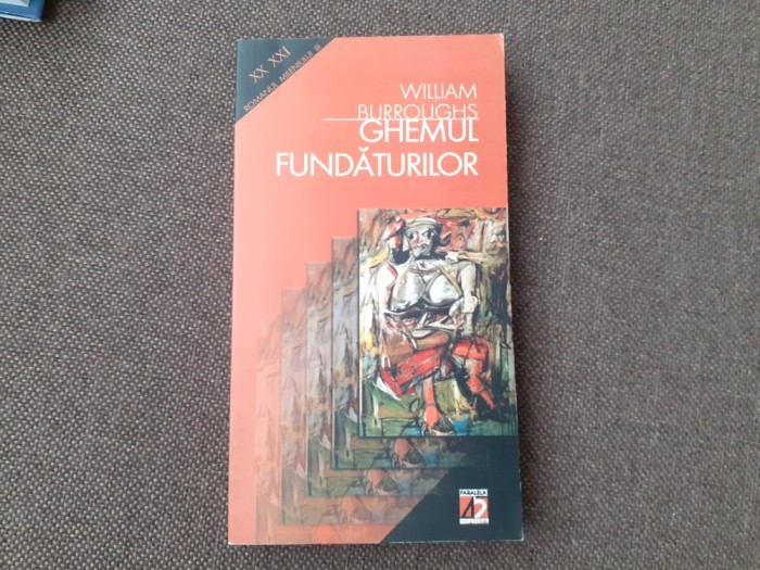 Ghemul fundaturilor - W. Burroughs