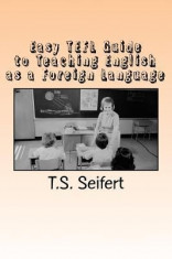 Easy Tefl Guide to Teaching English as a Foreign Language foto