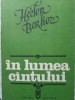 In lumea cantului - Hector Berlioz, 1982, Editura Muzicala, Arta muzicala, Carte in romana