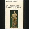 MIT SI RELIGIE IN GRECIA ANTICA - JEAN-PIERRE VERNANT - SOCRATE / ATENA