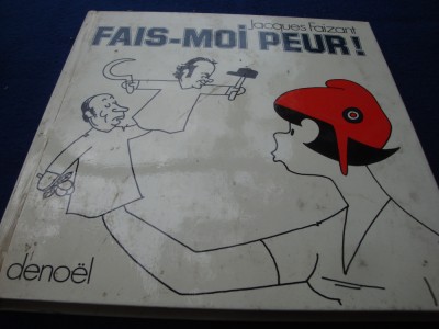 Jacques Faizant - Fais-Moi Peur ! - 1973 - caricaturi , umor - in franceza foto