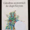 Michel Beaud; Gilles Dostaler - G&acirc;ndirea economică de după Keynes
