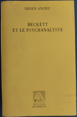 DIDIER ANZIEU: SAMUEL BECKETT ET LE PSYCHANALYSTE (MENTHA/ARCHIMBAUD1992/LB FRA) foto