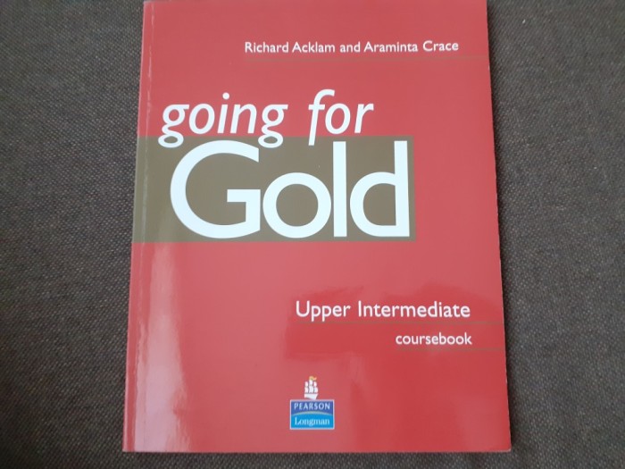 Richard Acklam - Going for gold. Upper Intermediate coursebook